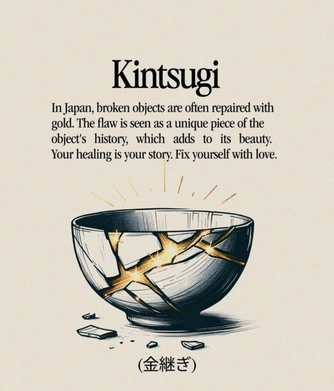 Kintsugi, beauty in brokenness