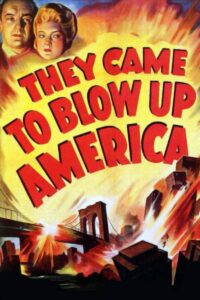 They Came to Blow Up America Film Cover