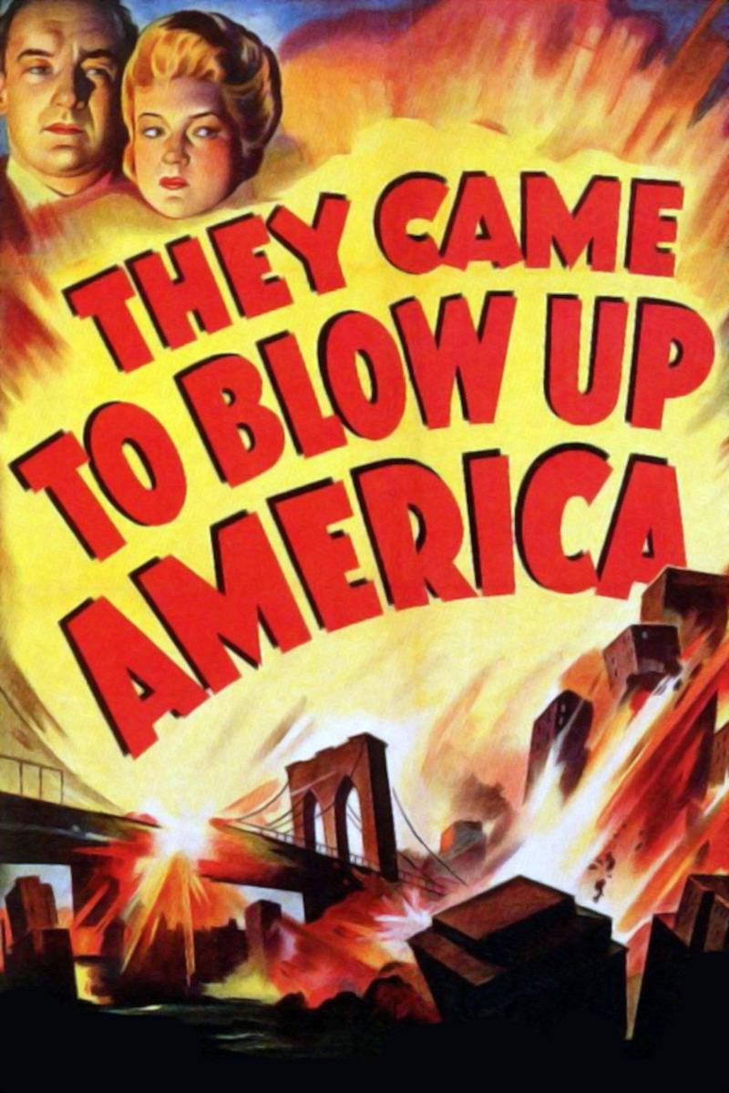 They Came to Blow Up America Film Cover
